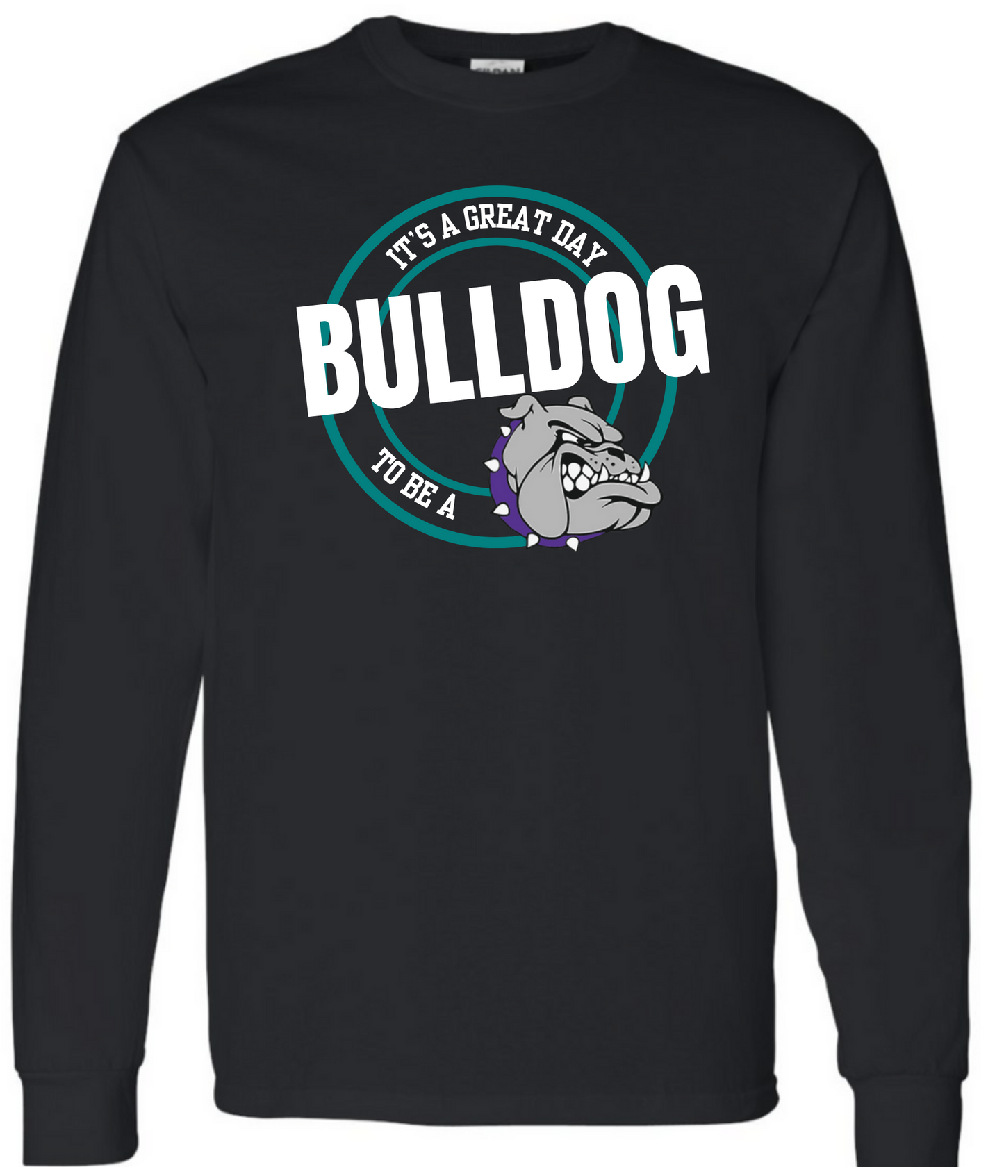It's a Great Day To Be A Bulldog - Black