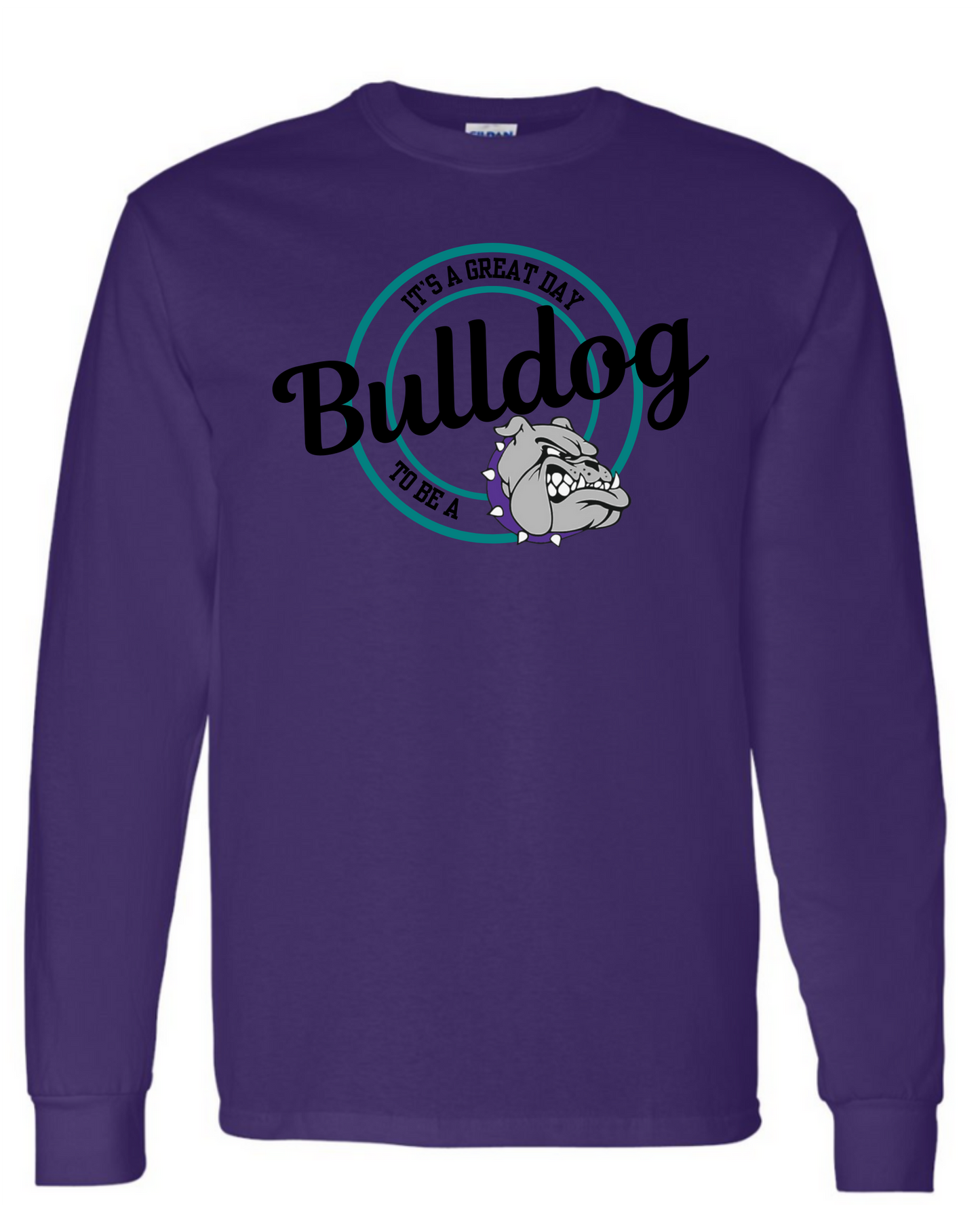 It's a Great Day To Be A Bulldog - Purple